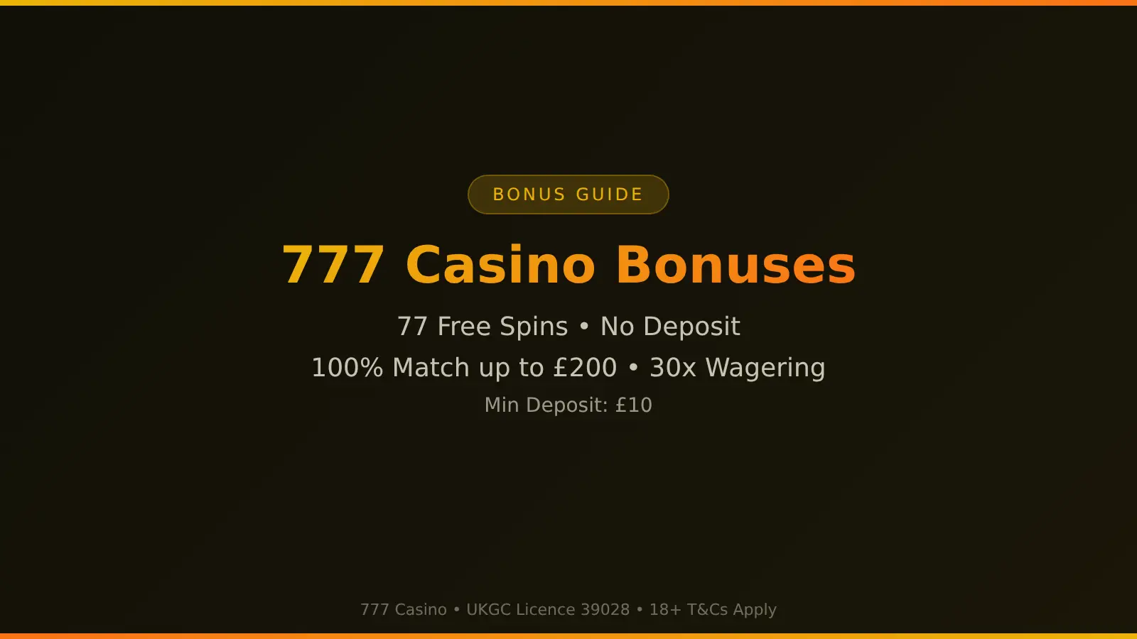 777 Casino bonuses - 77 free spins and £200 match bonus