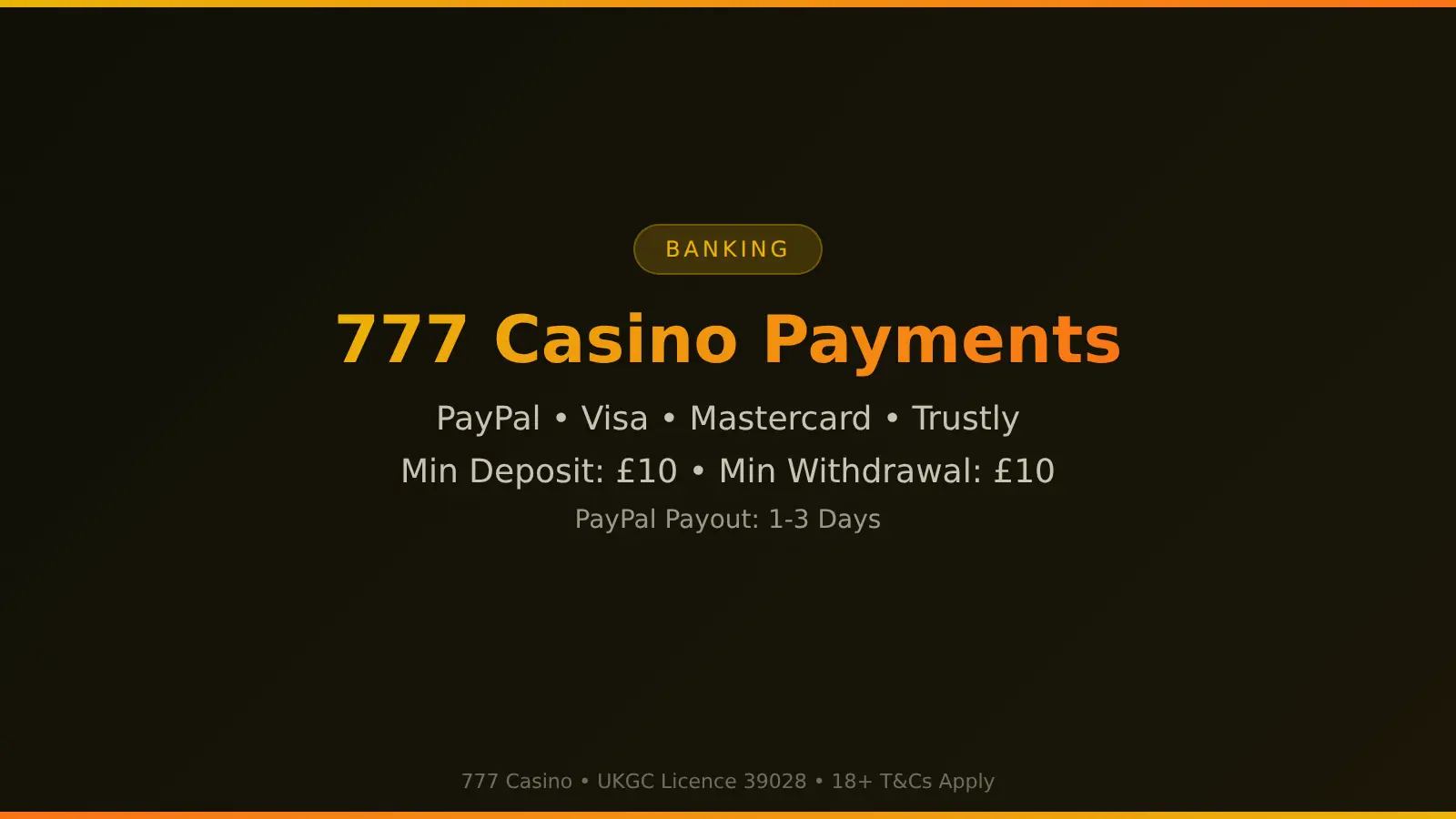 777 Casino payment methods - PayPal, Visa, Mastercard, Trustly